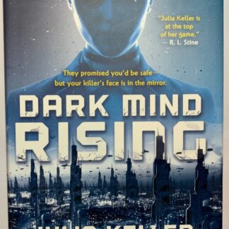 Dark Mind Rising: A Dark Intercept Novel by Julia Keller