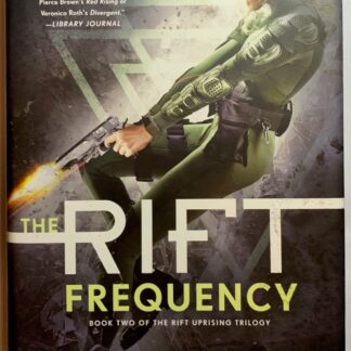 The Rift Frequency: The Rift Uprising Trilogy, Book 2 by Amy S. Foster